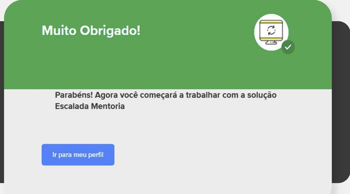 Tela verde de Muito Obrigado confirmando o vínculo com a Escalada Mentoria